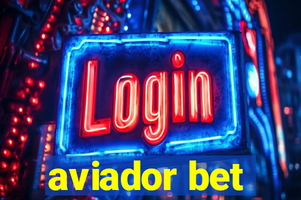 aviador bet